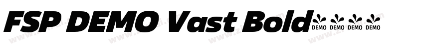 FSP DEMO Vast Bold字体转换 FSP DEMO Vast Bold字体转换